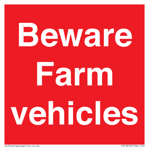Beware Farm vehicles